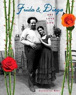 FRIDA AND DIEGO: ART LOVE LIFE | 9780547821849 | CATHERINE REEF