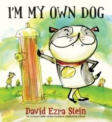 I'M MY OWN DOG | 9780763661397 | DAVID EZRA STEIN