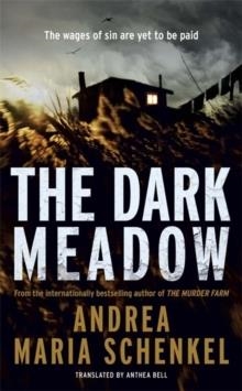 DARK MEADOW, THE | 9781780877747 | ANDREA MARIA SCHENKEL