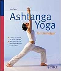 ASHTANGA YOGA FUR EINSTEIGER | 9783830465133 | TARA FRASER