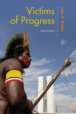 VICTIMS OF PROGRESS | 9781442226937 | JOHN H. BODLEY