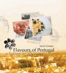 FLAVOURS OF PORTUGAL | 9781741103557 | TANIA GOMES