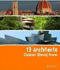 13 ARCHITECTS CHILDREN SHOULD KNOW | 9783791371849 | FLORIAN HEINE