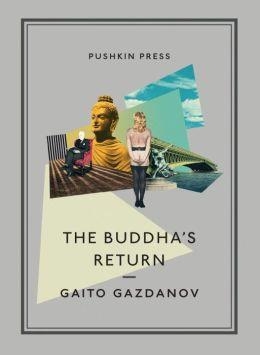 THE BUDDHA'S RETURN | 9781782270591 | GAITO GAZDANOV