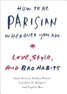 HOW TO BE PARISIAN WHEREVER YOU ARE | 9780385538657 | VV. AA.