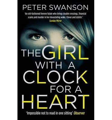 THE GIRL WITH A CLOCK FOR A HEART | 9780571301904 | PETER SWANSON