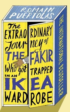 THE EXTRAORDINARY JOURNEY OF THE FAKIR WHO GOT TRA | 9780099599791 | PUERTOLAS, ROMAIN