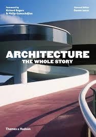 ARCHITECTURE: THE WHOLE STORY | 9780500291481 | PHILIP GUMUCHDIJAN