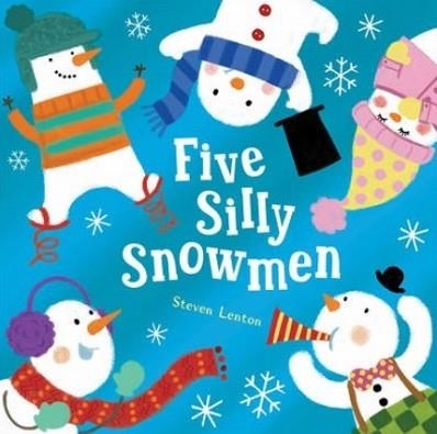 FIVE SILLY SNOWMEN | 9781848954953