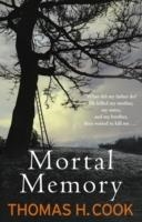 MORTAL MEMORY | 9781849160353 | THOMAS H COOK