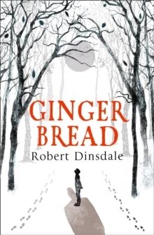 GINGERBREAD | 9780007488896 | ROBERT DINSDALE