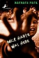 MICK HARTE WAS HERE | 9780679882039 | BARBARA PARK