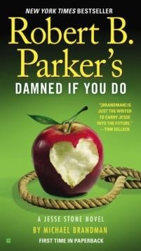 ROBERT B. PARKER'S DAMNED IF YOU DO | 9780425270073 | MICHAEL BRANDMAN