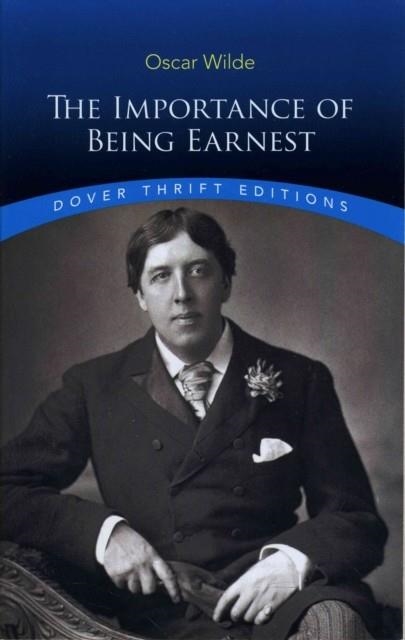 THE IMPORTANCE OF BEING EARNEST | 9780486264783 | OSCAR WILDE