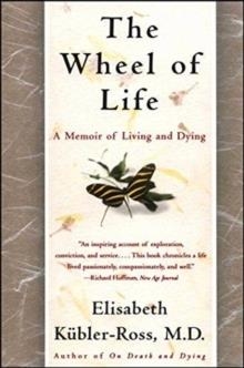 WHEEL OF LIFE | 9780684846316 | KEUBLER-ROSS, E