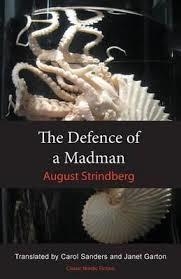 DEFENCE OF A MADMAN | 9781909408159 | AUGUST STRINDBERG