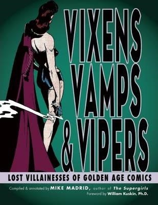 VIXENS, VAMPS AND VIPERS | 9781935259275 | MIKE MADRID