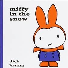 MIFFY IN THE SNOW | 9781471120855 | DICK BRUNA