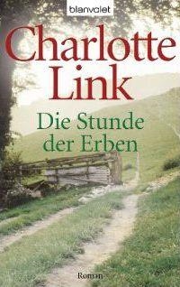 DIE STUNDE DER ERBEN | 9783442374182 | CHARLOTTE LINK