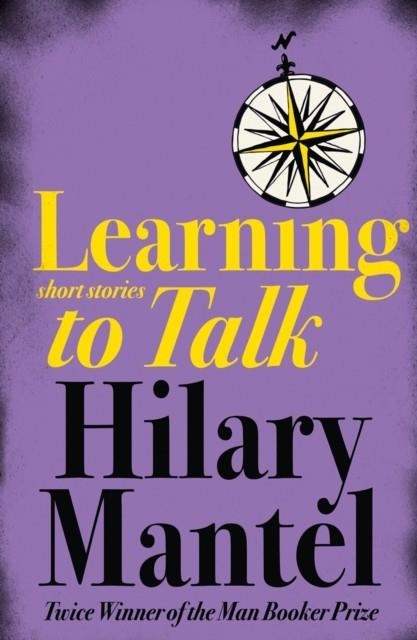 LEARNING TO TALK | 9780007166442 | MANTEL, H