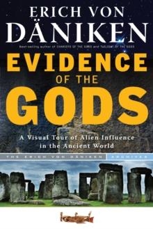 EVIDENCE OF THE GODS | 9781601632470 | ERICH VON DANIKEN