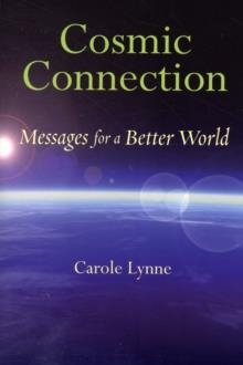 COSMIC CONNECTION | 9781578634408 | CAROLE LYNNE