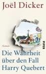 WAHRHEIT UEBER DEN FALL HARRY QUEBERT | 9783492056007 | DICKER JOEL