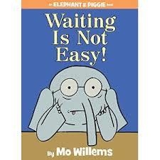 ELEPHANT AND PIGGIE: WAITING IS NOT EASY! HB | 9781423199571 | MO WILLEMS