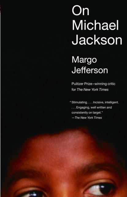 ON MICHAEL JACKSON | 9780307277657 | MARGO JEFFERSON