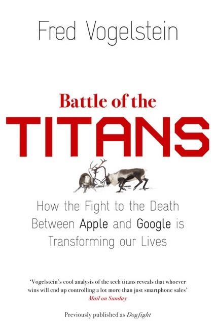 BATTLE OF THE TITANS | 9780007518845 | FRED VOGELSTEIN