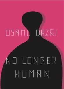 NO LONGER HUMAN | 9780811204811 | OSAMU DAZAI