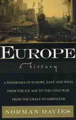 EUROPE:A HISTORY | 9780060974688 | NORMAN DE DAVIES