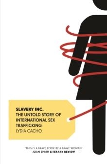 SLAVERY | 9781846274220 | LYDIA CACHO