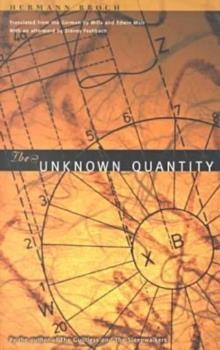 THE UNKNOWN QUANTITY | 9780810160828 | HERMANN BROCH