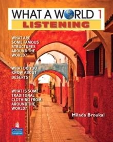 WHAT A WORLD LISTENING 1 | 9780132473897 | MILADA BROUKAL