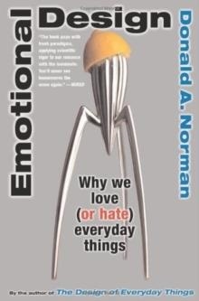 EMOTIONAL DESIGN: WHY WE LOVE (OR HATE) EVERYDAY THINGS | 9780465051366 | DONALD NORMAN