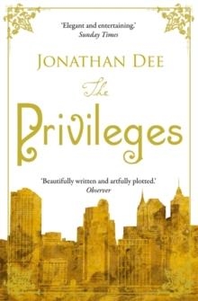 PRIVILEGES, THE | 9781849015936 | JONATHAN DEE