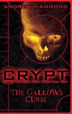 CRYPT: THE GALLOWS CURSE | 9780755378210 | ANDREW HAMMOND
