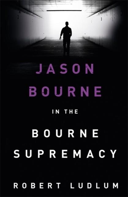 BOURNE SUPREMACY, THE | 9781409117704 | ROBERT LUDLUM