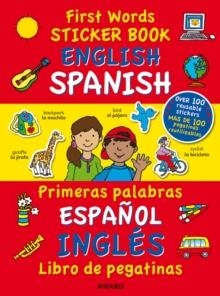 FIRST WORDS STICKER BOOKS: ENGLISH-SPANISH | 9781841358031 | TERRY BURTON