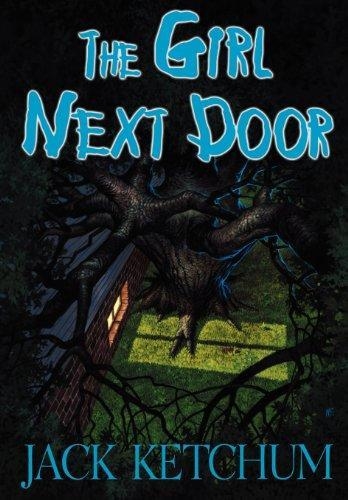 THE  GIRL NEXT DOOR | 9780963339744 | JACK KETCHUM