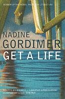 GET A LIFE | 9780747582427 | NADINE GORDIMER