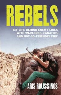 REBELS | 9780099590798 | ARIS ROUSSINOS