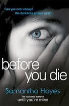 BEFORE YOU DIE | 9780099584834 | SAMANTHA HAYES