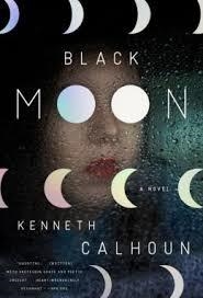 BLACK MOON | 9780804137164 | KENNETH CALHOUN