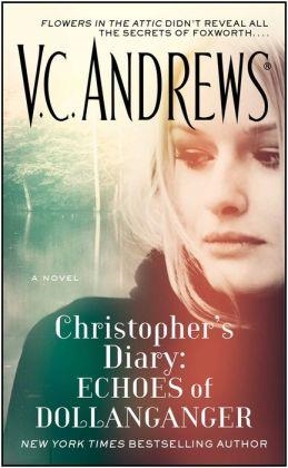 CHRISTOPHER'S DIARY: ECHOES OF DOLLANGANGER | 9781476790626 | V C ANDREWS