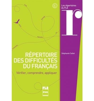 REPERTOIRE DES DIFFICULTES DU FRANÇAIS | 9782706117992