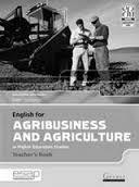 ENGLISH FOR AGRIBUSINESS AND AGRICULTURE TB | 9781859644515