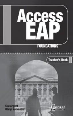 ACCESS EAP: FOUNDATIONS TEACHER S BOOK | 9781859645710