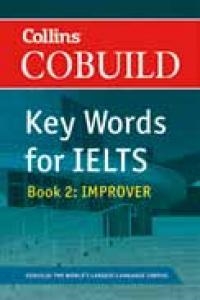 IELTS COBUILD KEY WORDS FOR IELTS: BOOK 2 IMPROVER | 9780007365463